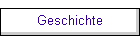 Geschichte