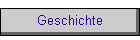 Geschichte